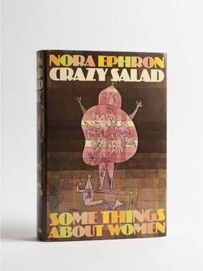 🫜 Crazy Salad by Nora Ephron— Vintage Hardcover {1975}